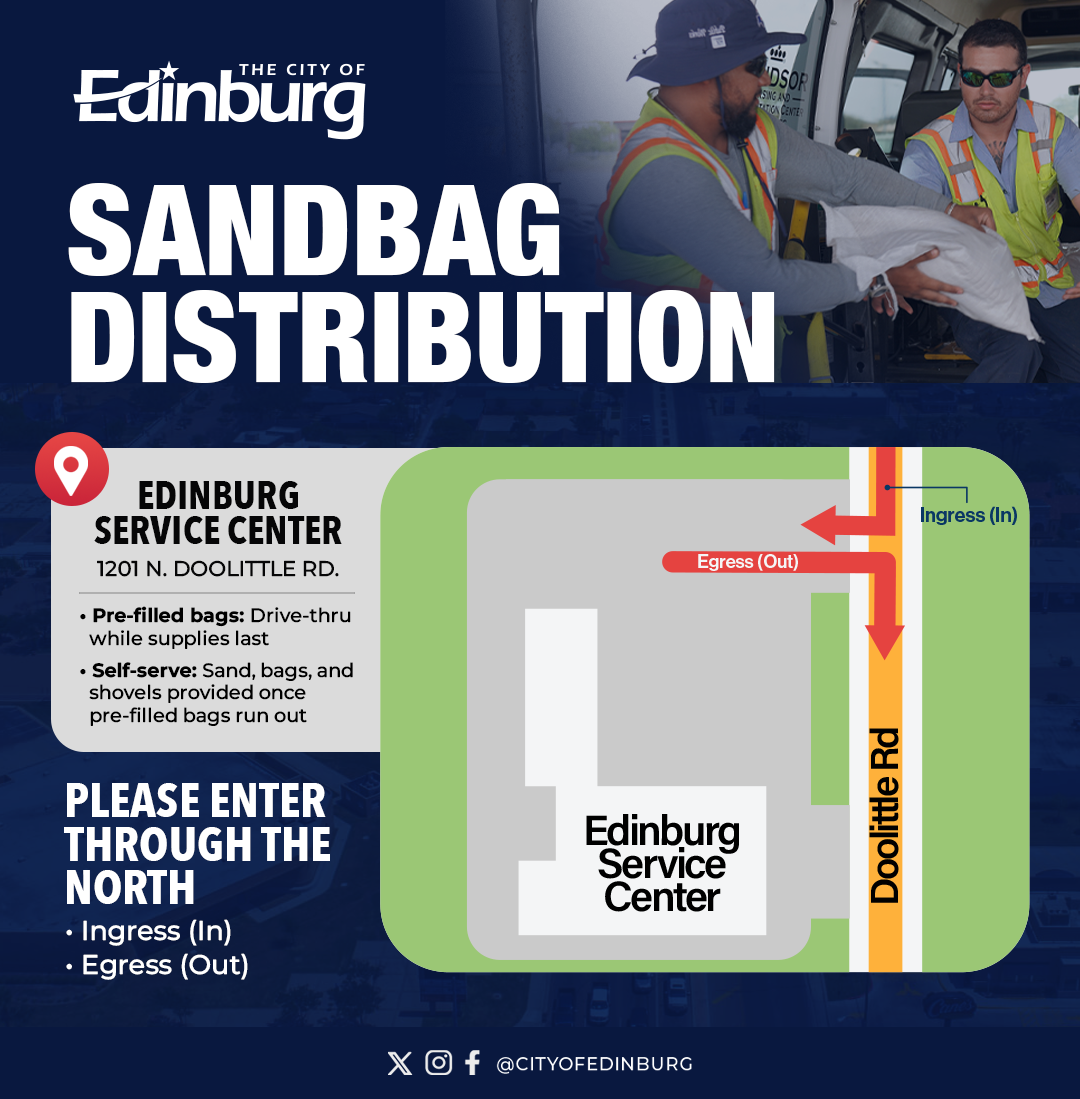 Informational graphic and site map for The City of Edinburg Sandbag Distribution at the Edinburg Service Center.